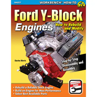 Cartech/SA Design SA257 Ford Y-Block Engines: How to Rebuild and Modify