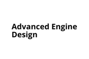 Advanced Engine Design