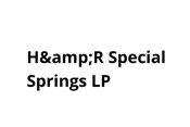 H&R Special Springs LP