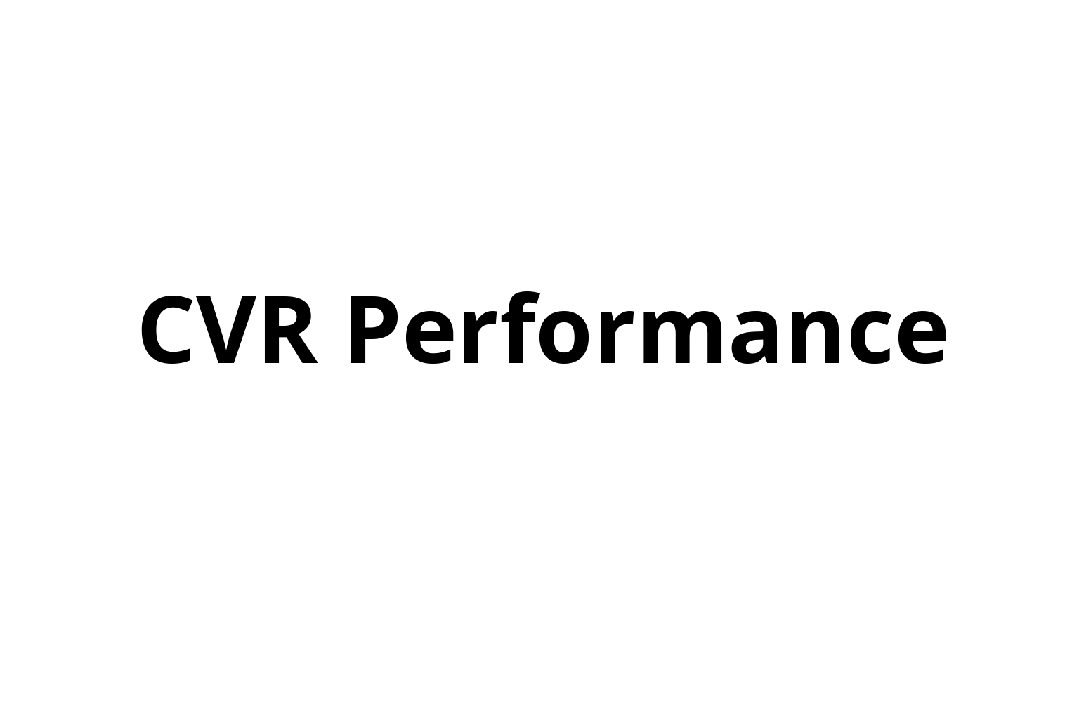 CVR Performance