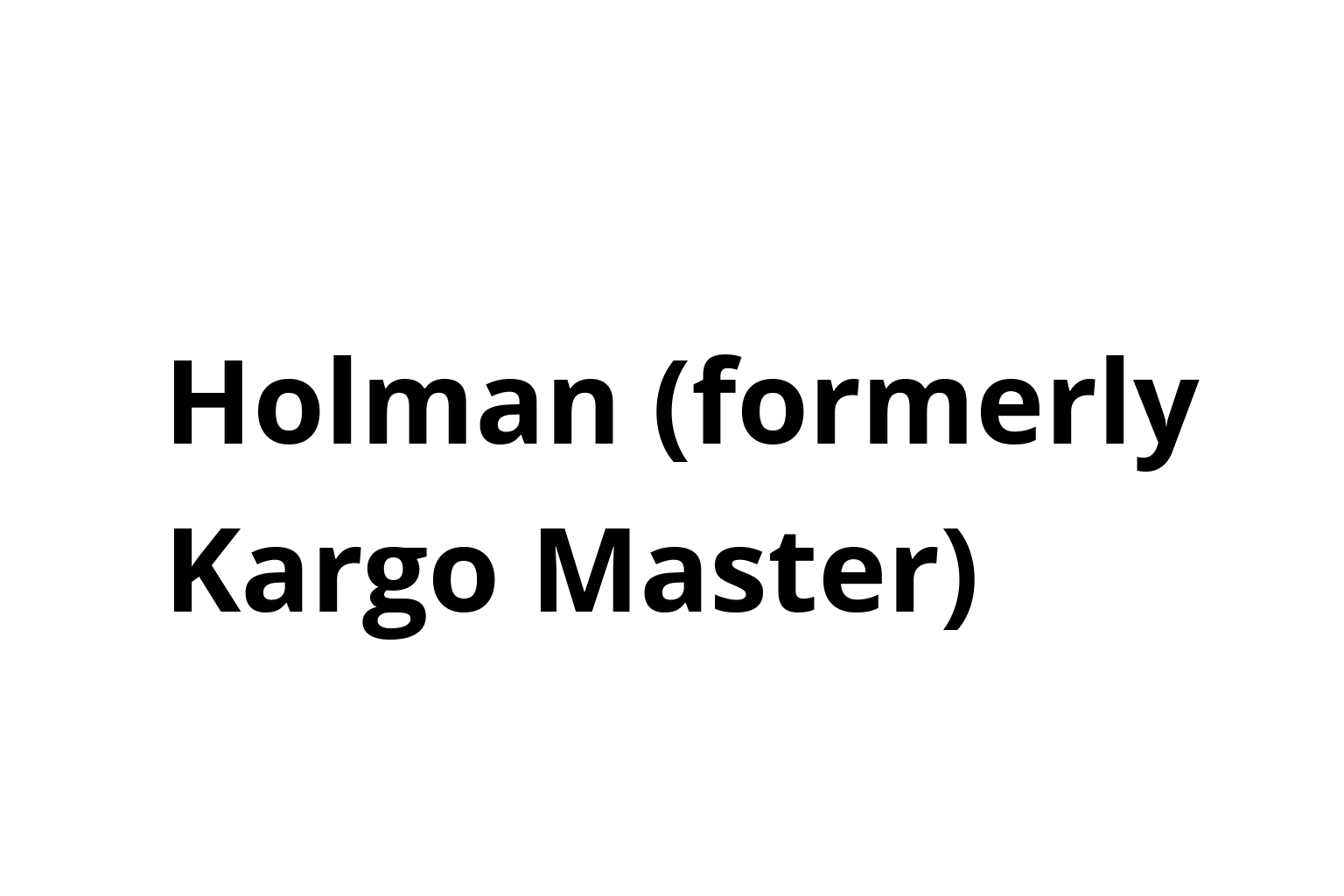 Holman (formerly Kargo Master)