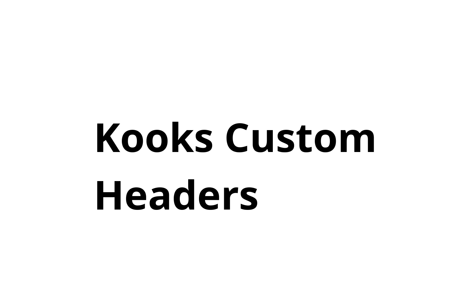 KOOKS CUSTOM HEADERS