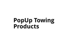 PopUp Towing Products