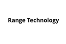 RANGE TECHNOLOGY