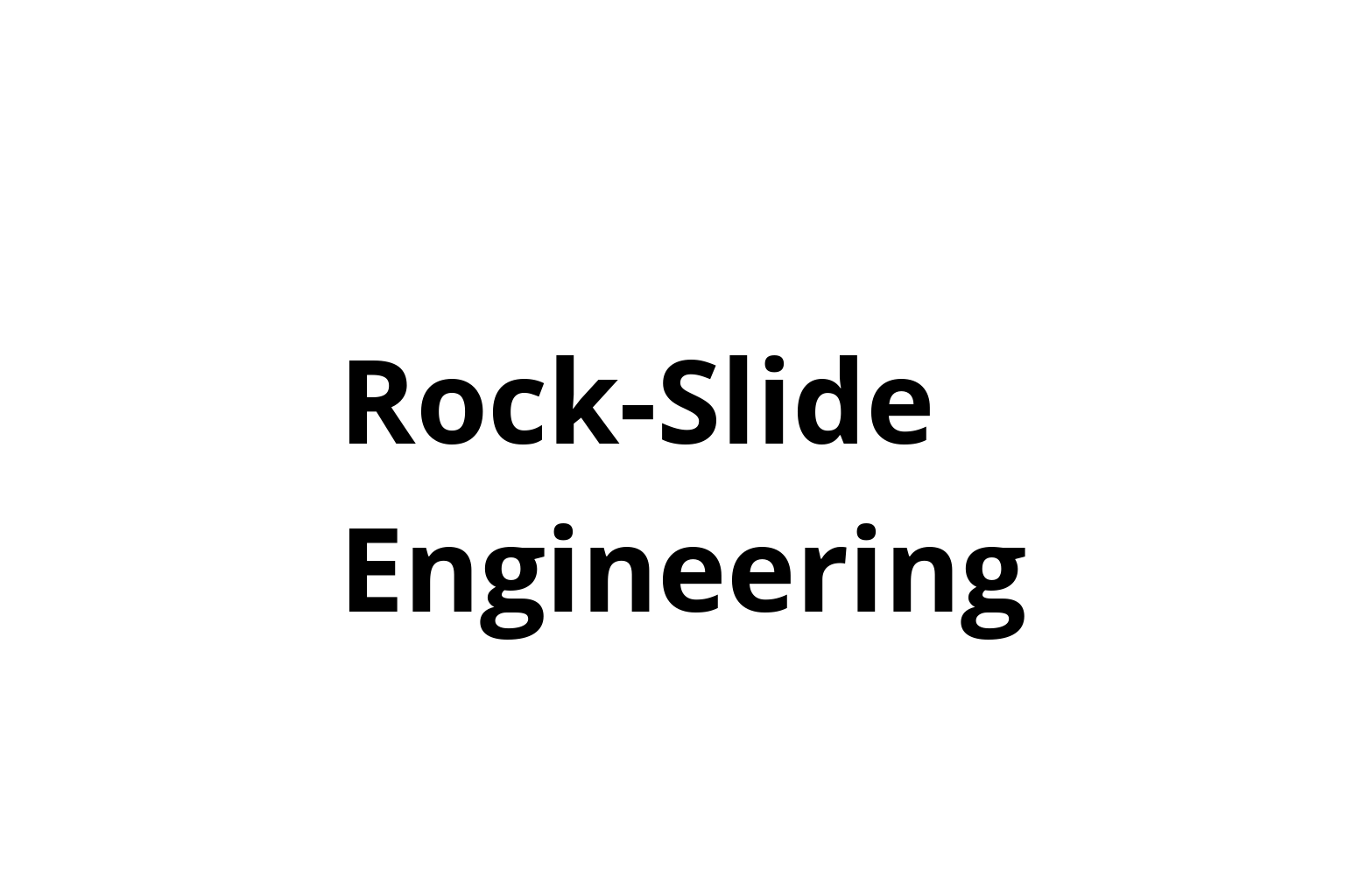 Rock-Slide Engineering