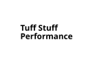 Tuff Stuff Performance