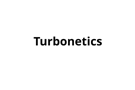 Turbonetics