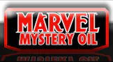 Marvel Mystery Oil