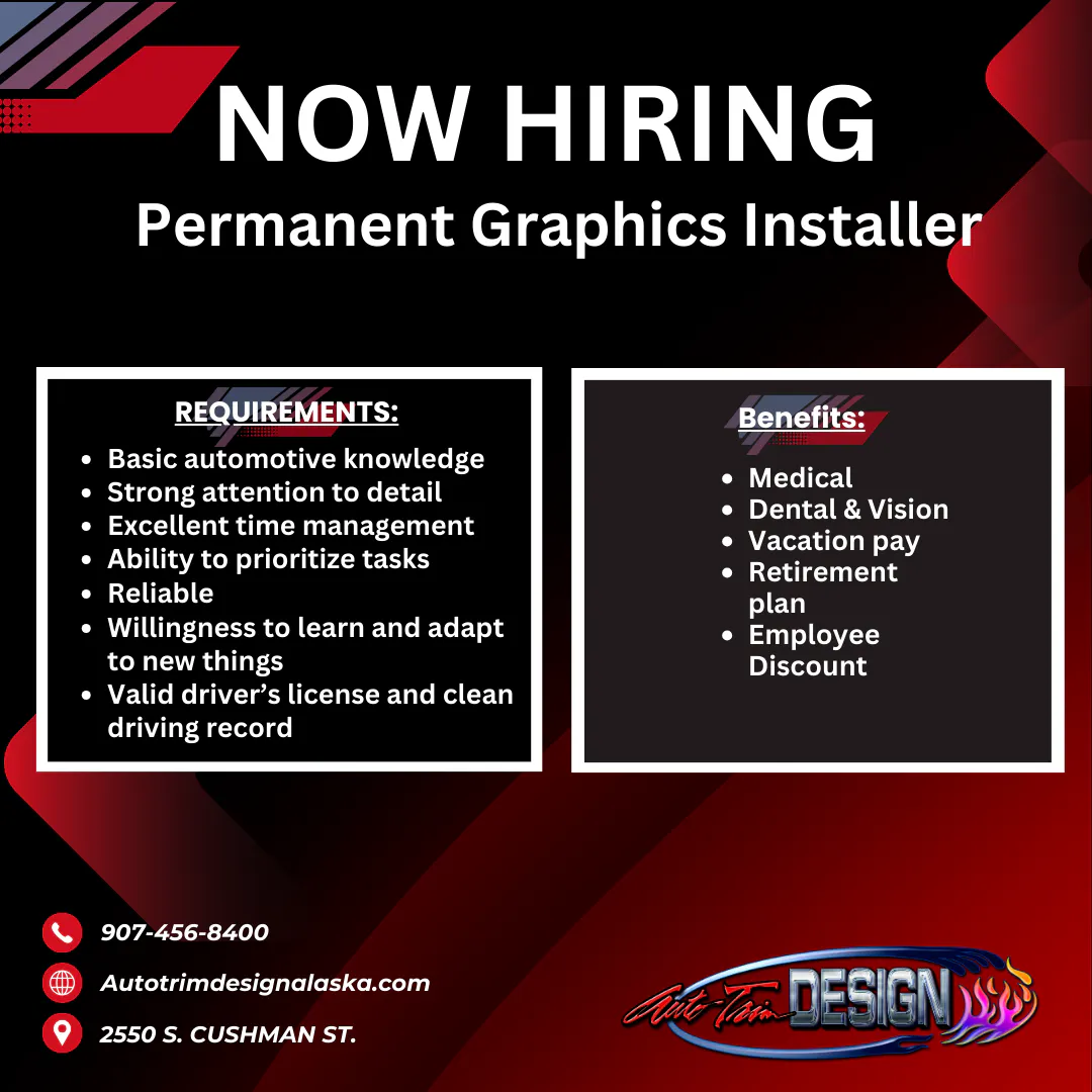 Open Positions at Auto Trim Design of Fairbanks - Alaska