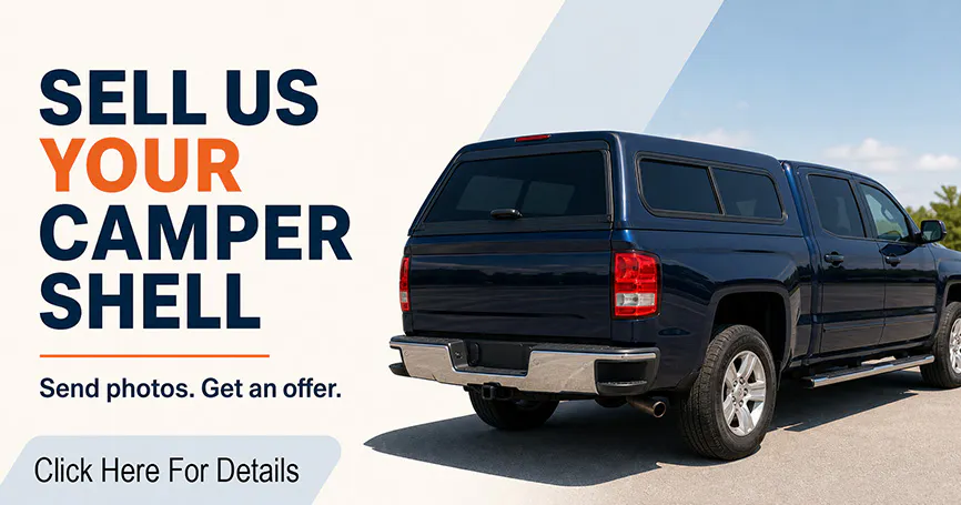 Sell Us Your Camper Shell