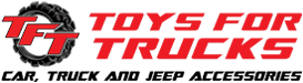 Toys for Trucks - Car, Truck, and Jeep Accessories